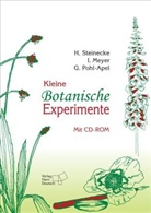 Imme Meyer, Gunvor Pohl-Apel, Hilke Steinecke - Kleine Botanische Experimente, m. CD-ROM