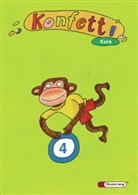 Rita Mölders, Mechthild Pieler - Konfetti Kurs: Konfetti Kurs / Konfetti Kurs - Ausgabe 2006