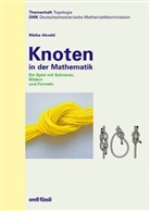 Meik Akveld, Meike Akveld, Peter Gallin, Dm, DMK - Knoten in der Mathematik