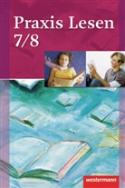 Dorenkam, Dorenkamp, Menze, Menzel - Praxis Lesen. Ausgabe West - 7./8. Schuljahr: Praxis Lesen / Praxis Lesen - Ausgabe West
