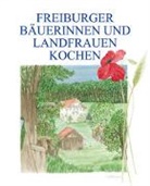Freiburger Bäuerinnen- und Landfrauenverband - Freiburger Bäuerinnen und Landfrauen kochen