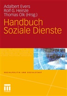 Adalbert Evers, Rol G Heinze, Rolf G Heinze, Rolf G. Heinze, Thomas Olk - Handbuch Soziale Dienste