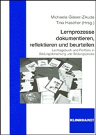 Gläser-Zikud, Michael Gläser-Zikuda, Michaela Gläser-Zikuda, HASCHE, Hascher, Hascher... - Lernprozesse dokumentieren, reflektieren und beurteilen