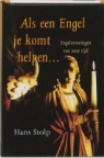 H. Stolp, Hans Stolp - Als een Engel je komt helpen