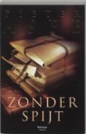 P. Aspe, Pieter Aspe - Zonder Spijt