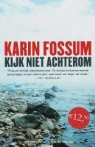 Karin Fossum - Kijk niet achterom