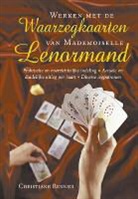 C. Renner, H. van der Woude, M. van Agt, Marian van Agt - Werken met de waarzegkaarten van Mademoiselle Lenormand