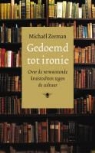 M. Zeeman, Menno Zeeman - Gedoemd tot ironie / druk 1