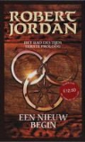 R. Jordan, Robert Jordan - 1e proloog een nieuw begin