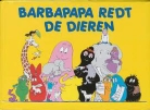 A. Tison, Annette Tison, T. Taylor, Talus Taylor - Barbapapa redt de dieren
