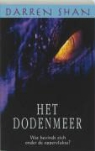 D. Shan, DARREN SHAN - Het dodenmeer / druk 4