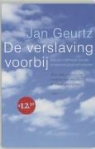 J. Geurtz, Jan Geurtz - De verslaving voorbij