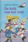 V. den Hollander, Vivian den Hollander, S. Halfmouw, Saskia Halfmouw - De held van het veld