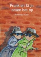 A. Bon, Annemarie Bon, E. Vermeltfoort, Els Vermeltfoort - Frank en Stijn lossen het op