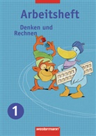 Denken und Rechnen. Ausgabe Ost - 1. Schuljahr: 1. Jahrgangsstufe, Arbeitsheft
