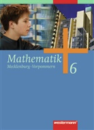 Mathematik, Ausgabe Regionale Schulen in Mecklenburg-Vorpommern: Mathematik / Mathematik - Ausgabe 2006 für Regionale Schulen in Mecklenburg-Vorpommern