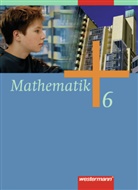 Jochen Herling, Andreas Koepsell, Karl-Heinz Kuhlmann, Uwe Scheele, Wilhelm Wilke - Mathematik, Allgemeine Ausgabe 2006 für die Sekundarstufe I: Mathematik - Allgemeine Ausgabe 2006 für die Sekundarstufe I
