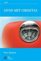 P J Daansen, P. Daansen, P. J. Daansen, P.J. Daansen, W a Sterk, W. A. Sterk... - Leven met obesitas