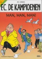 T. Bouden, H. Leemans, Hec Leemans - Man, man, man!