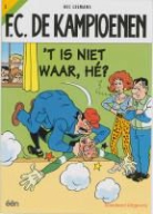 H. Leemans, Hec Leemans - 't Is niet waar, he?
