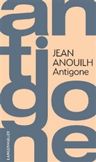 Jean Anouilh - Antigone