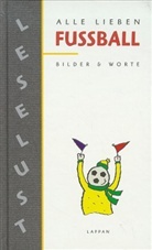Günther Willen - Alle lieben Fußball