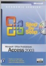Microsoft Office / Access 2003 / deel Praktijkboek + CD / druk 1