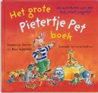 M. Busser, Marianne Busser, R. Schroder, Ron Schroder, Ron Schröder, M. Duffhauss... - Het grote Pietertje Pet boek
