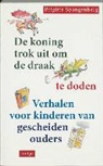 B. Spangenberg, M. Vent - De koning trok uit om de draak te doden