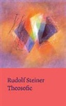 R. Steiner, Rudolf Steiner - Theosofie