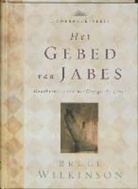 B. H. Wilkinson, B.H. Wilkinson - Het gebed van Jabes