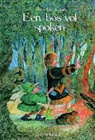 T. Beckman, Thea Beckman, D. Schubert, I. Schubert, Ingrid Schubert, Dieter Schubert... - Een bos vol spoken