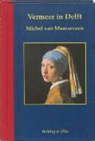 M. Van Maarseveen - Vermeer in Delft