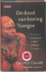 L. Gaude, Laurent Gaudé - De dood van koning Tsongor