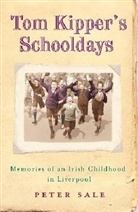 Peter Sale - Tom Kipper's Schooldays