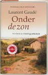 L. Gaude, Laurent Gaudé - Onder de zon