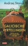 A. Stasiuk, Andrzej Stasiuk - Galicische vertellingen / druk 1