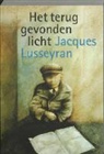L. van Looij, J. Lusseyran - Het teruggevonden licht