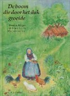 T. Berger, M. van Zeyl - De boom die door het dak groeide