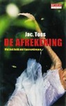 J. Toes, Jac. Toes - De afrekening
