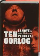 Tom Lanoye - Ten oorlog / druk 3