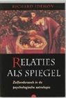 R. Idemon - Relaties als spiegel / druk 1