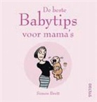 S. Brett, A. Hallatt - De beste babytips voor mama"s / druk 1