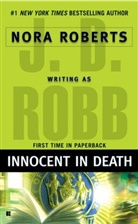 J. D. Robb, J.D. Robb, Nora Roberts - Innocent in Death