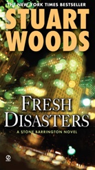 Stuart Woods - Fresh Disasters