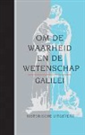 G. Galilei, John North - Om de waarheid en de wetenschap