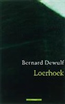 B. Dewulf, Bernard Dewulf - Loerhoek