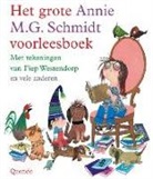 Annie M. G. Schmidt, Annie M.G. Schmidt, Fiep Westendorp, E. van Eeden, Ed van Eeden - Het grote Annie M.G. Schmidt voorleesboek