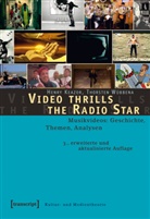 Henr Keazor, Henry Keazor, Thorsten Wübbena - Video Thrills the Radio Star