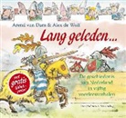 A. van Dam, Arend Van Dam, A. de Wolf, Alex De Wolf - De geschiedenis van Nederland in 50 voorleesverhalen